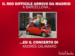 arrivo_difficile_madrid_barcellona_concerto_andres_calamaro